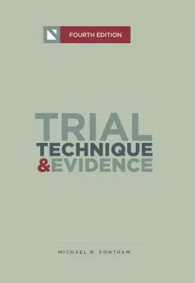 Trial Technique and Evidence: Tárgyalási taktikák és szponzorációs stratégiák - Trial Technique and Evidence: Trial Tactics and Sponsorship Strategies