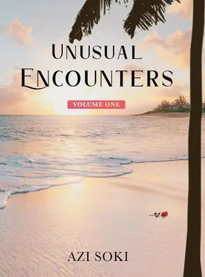 Szokatlan találkozások - Unusual Encounters