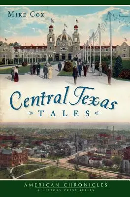 Közép-Texasi mesék - Central Texas Tales