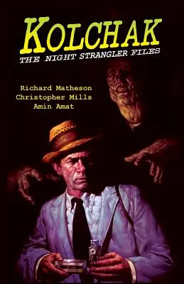 Kolchak: Az éjszakai fojtogató aktái - Kolchak: The Night Strangler Files