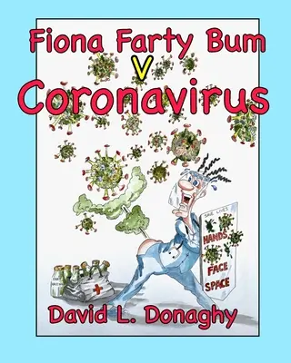 Fiona Farty Bum V Coronavírus - Fiona Farty Bum V Coronavirus