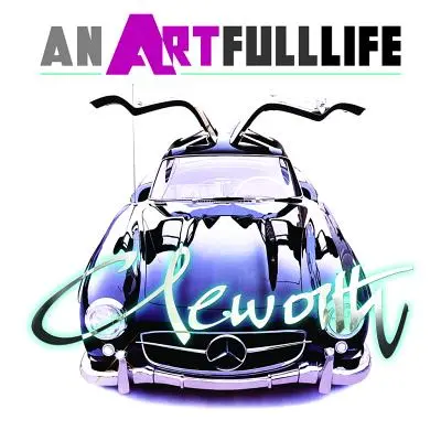 Cleworth: An Artfulllife