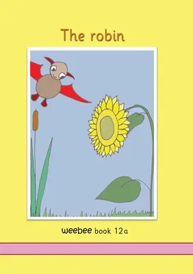 A vörösbegy weebee 12a. könyv - The robin weebee Book 12a