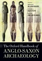 Az angolszász régészet oxfordi kézikönyve - The Oxford Handbook of Anglo-Saxon Archaeology