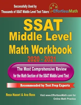 SSAT Középszintű matematika munkafüzet 2020 - 2021: A legátfogóbb áttekintés az SSAT középszintű teszt matematikai részéhez - SSAT Middle Level Math Workbook 2020 - 2021: The Most Comprehensive Review for the Math Section of the SSAT Middle Level Test