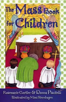 Gyermekeknek szóló misekönyv - The Mass Book for Children