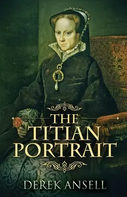 A Tiziano portré - The Titian Portrait