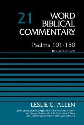 Zsoltárok 101-150, 21. kötet, 21. kötet: átdolgozott kiadás - Psalms 101-150, Volume 21, 21: Revised Edition