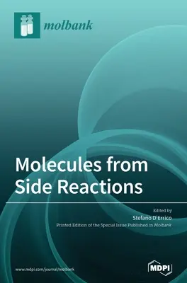 Molekulák mellékreakciókból - Molecules from Side Reactions