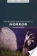 Readers' Advisory Guide to Horror, The, 2. kiadás. - Readers' Advisory Guide to Horror, The, 2nd ed.