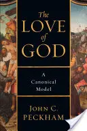 Isten szeretete: A kánoni modell - The Love of God: A Canonical Model