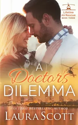 Egy orvos dilemmája: Egy édes, érzelmes orvosi románc - A Doctor's Dilemma: A Sweet Emotional Medical Romance