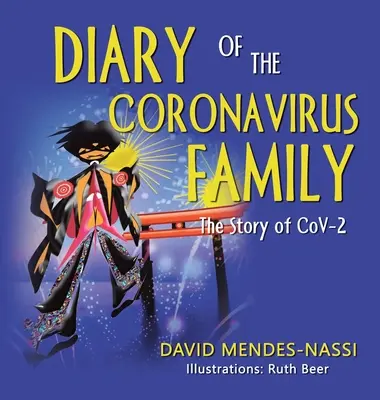 A koronavírus család naplója - Diary of the Coronavirus Family