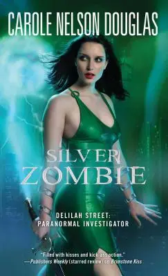 Silver Zombie: Delilah Street: Paranormális nyomozó - Silver Zombie: Delilah Street: Paranormal Investigator