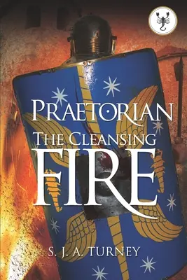 Praetorian: A tisztítótűz - Praetorian: The Cleansing Fire