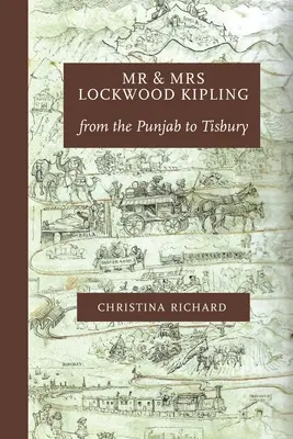 Mr. és Mrs. Lockwood Kipling: a Pandzsábtól Tisburyig - Mr and Mrs Lockwood Kipling: from the Punjab to Tisbury