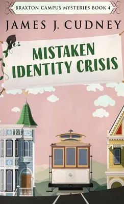 Téves identitásválság - Mistaken Identity Crisis