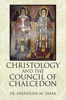 A krisztológia és a khalkédoni zsinat - Christology and the Council of Chalcedon