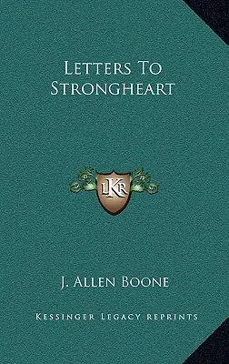 Levelek Strongheartnak - Letters to Strongheart