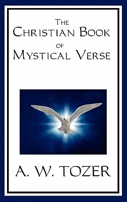 A misztikus versek keresztény könyve - The Christian Book of Mystical Verse