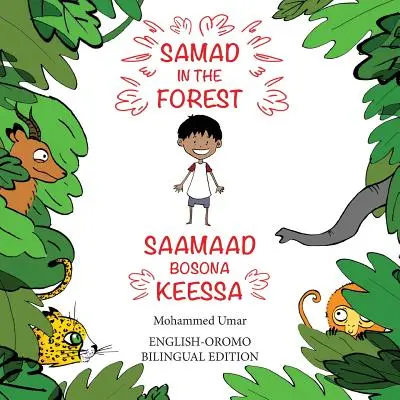 Samad az erdőben: Angol - oromo kétnyelvű kiadás - Samad in the Forest: English - Oromo Bilingual Edition