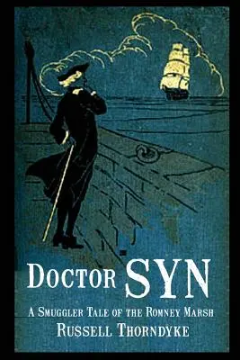 Doktor Syn: Csempészmese a Romney-mocsárról - Doctor Syn: A Smuggler Tale of the Romney Marsh