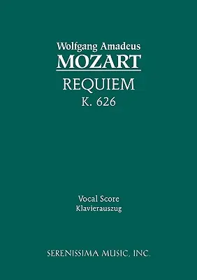 Requiem, K.626: vokális kotta - Requiem, K.626: Vocal Score