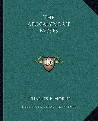 Mózes apokalipszise - The Apocalypse Of Moses