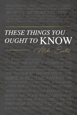 Ezeket a dolgokat tudnod kell - These Things You Ought To Know