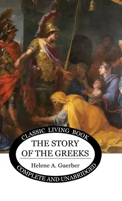 A görögök története - The Story of the Greeks