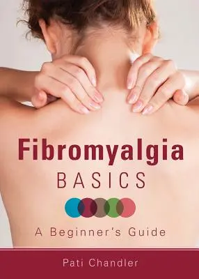 Fibromyalgia alapjai - Fibromyalgia Basics