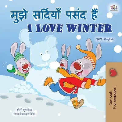 I Love Winter (Hindi angol kétnyelvű könyv gyerekeknek) - I Love Winter (Hindi English Bilingual Book for Kids)