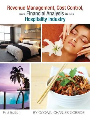 Bevételgazdálkodás, költségellenőrzés és pénzügyi elemzés a vendéglátóiparban - Revenue Management, Cost Control, and Financial Analysis in the Hospitality Industry