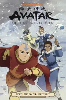 Avatar, az utolsó léghajlító: Észak és Dél, harmadik rész - Avatar the Last Airbender: North and South, Part Three