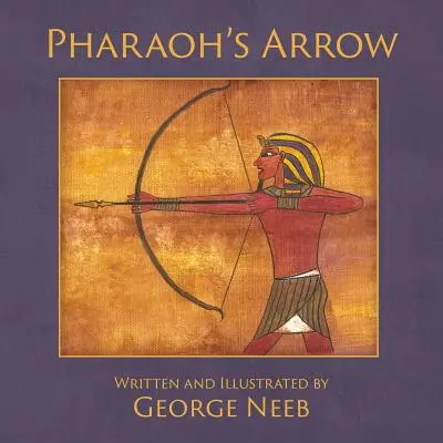 A fáraó nyila - Pharaoh's Arrow