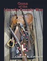 A Lincoln megyei háború ágyúi - Guns of the Lincoln County War