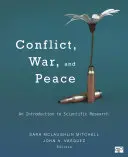 Konfliktus, háború és béke: Bevezetés a tudományos kutatásba - Conflict, War, and Peace: An Introduction to Scientific Research