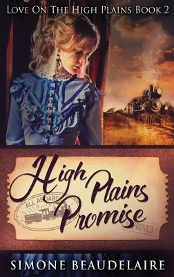 High Plains Promise: Large Print Hardcover Edition (nagyméretű, keménykötésű kiadás) - High Plains Promise: Large Print Hardcover Edition