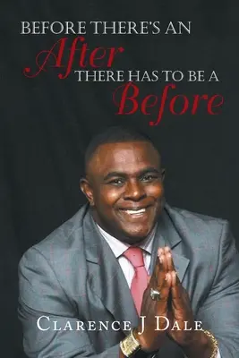 Mielőtt van egy utána, kell lennie egy előtte is. - Before There's an After There Has to Be a Before