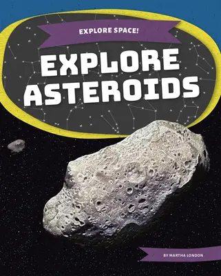 Aszteroidák felfedezése - Explore Asteroids