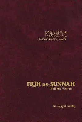 Fiqh us szunna: Hadzs és umrah - Fiqh Us Sunnah: Hajj and Umrah