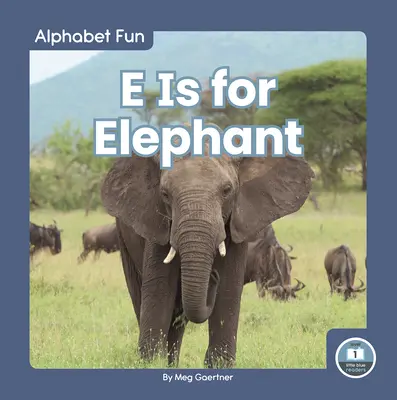 E mint Elefánt - E Is for Elephant