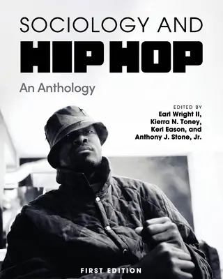 Szociológia és hip-hop: Antológia - Sociology and Hip Hop: An Anthology