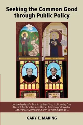 A közjó keresése a közpolitikán keresztül - Seeking the Common Good through Public Policy