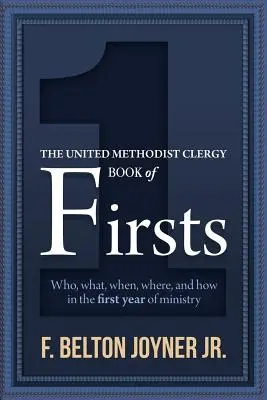 Az Egyesült Metodista Lelkészek elsőkönyve - The United Methodist Clergy Book of Firsts