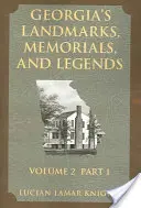 Gruzínské pamětihodnosti, památníky a legendy: Památky a zajímavosti: 2. díl, 1. část - Georgia's Landmarks, Memorials, and Legends: Volume 2, Part 1