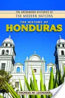 Honduras története - The History of Honduras