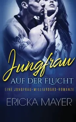 Virgin on the Run: A Holiday Romance - Jungfrau auf der Flucht: Ein Urlaubsromanzen