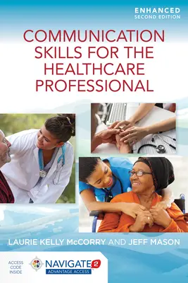 Kommunikációs készségek az egészségügyi szakemberek számára, bővített kiadás - Communication Skills for the Healthcare Professional, Enhanced Edition