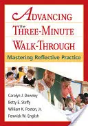 A háromperces séta továbbfejlesztése: A reflektív gyakorlat elsajátítása - Advancing the Three-Minute Walk-Through: Mastering Reflective Practice